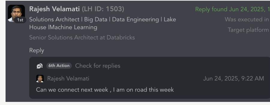 Reply: can we connect next week, I am on the road this week